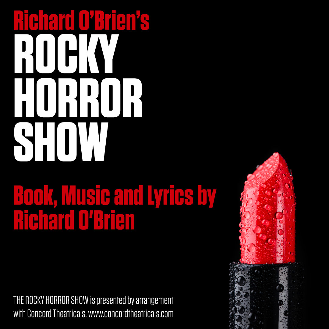 Richard O’Brien’s The Rocky Horror Show
